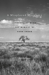 A Misplaced Massacre, by Ari Kelman