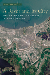 A River and Its City, by Ari Kelman